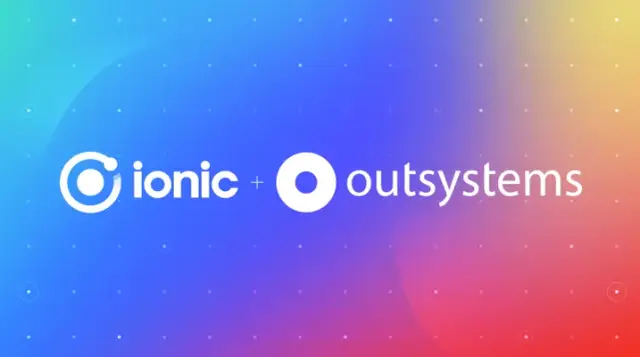 OutSystems Acquires Ionic to Streamline Low-Code App Deployment