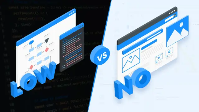 No-Code and Low-Code. What’s the difference?