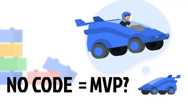 Why the majority of no-code tools are only good for MVPs?