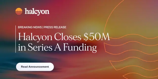 Halcyon Raises $44 Million to Combat Ransomware Threats and Strengthen Resilience
